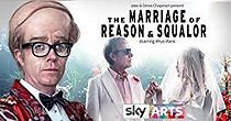 Watch The Marriage of Reason & Squalor