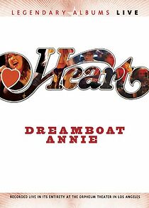 Watch Heart Dreamboat Annie Live
