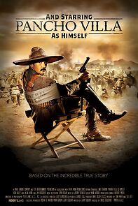 Watch And Starring Pancho Villa as Himself