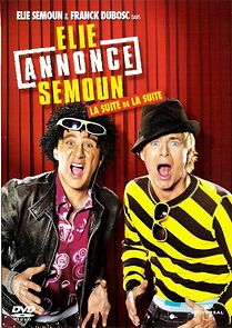 Watch Elie annonce Semoun, la suite de la suite