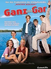 Watch Ganz und gar