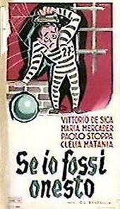 Watch Se io fossi onesto