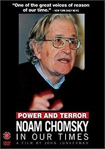 Watch Power and Terror: Noam Chomsky in Our Times
