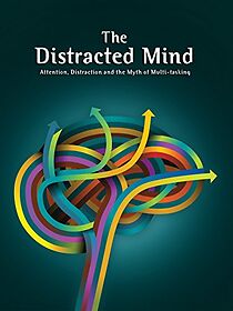Watch The Distracted Mind with Dr. Adam Gazzaley