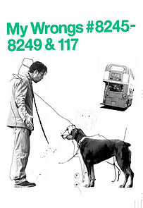 Watch My Wrongs 8245-8249 and 117 (Short 2002)