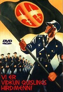 Watch Vi er Vidkun Quislings hirdmenn