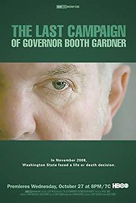 Watch The Last Campaign of Governor Booth Gardner
