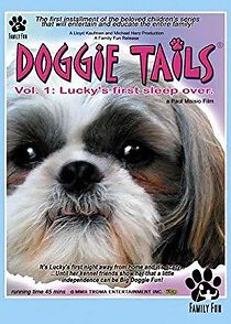 Watch Doggie Tails, Vol. 1: Lucky's First Sleep-Over