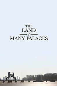 Watch The Land of Many Palaces