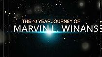Watch The 40 Year Journey of Marvin L. Winans