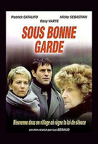 Watch Sous bonne garde