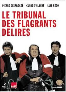 Watch Le tribunal des flagrants délires