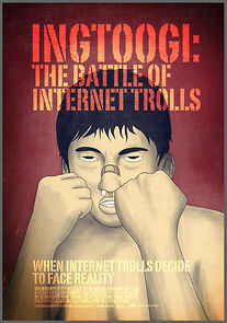 Watch INGtoogi: The Battle of Internet Trolls