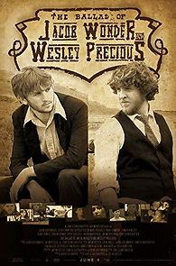 Watch The Ballad of Jacob Wonder and Wesley Precious