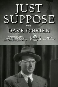 Watch Just Suppose (Short 1948)