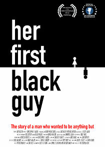 Watch Her First Black Guy (Short 2015)