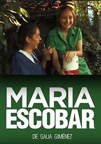Watch María Escobar