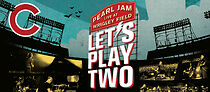 Watch Pearl Jam: Let's Play Two
