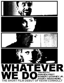 Watch Whatever We Do (Short 2003)