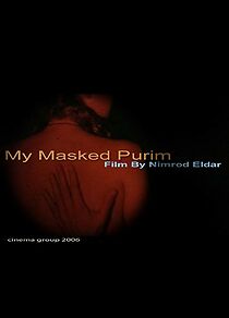 Watch My Masked Purim (Short 2006)