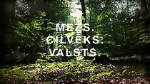 Watch Mezs, cilveks, valsts (Short 2014)