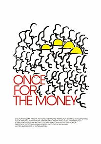 Watch Once for the Money (Short 2009)