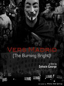 Watch Vers Madrid: The Burning Bright