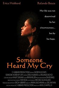 Watch Someone Heard My Cry (Short 2009)