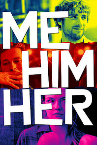 Watch Me Him Her