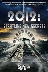 Watch 2012: Startling New Secrets