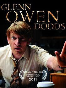 Watch Glenn Owen Dodds (Short 2010)