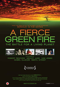 Watch A Fierce Green Fire: The Battle for A Living Planet