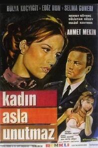 Watch Kadin asla unutmaz