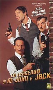 Watch The Legend of Al, John and Jack