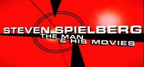 Watch Steven Spielberg: The Man and His Movies