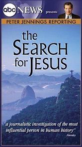 Watch Peter Jennings Reporting: The Search for Jesus