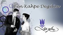 Watch Ben kahpe degilim