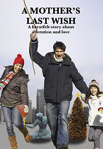 Watch A Mother's Last Wish