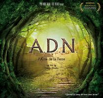 Watch A.D.N., l'âme de la terre