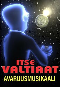 Watch Itse valtiaat - Avaruusmusikaali