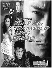 Watch Kapag kumulo ang dugo