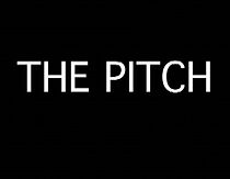 Watch The Pitch (Short 2010)