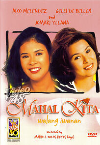 Watch Mahal kita, walang iwanan