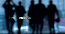Watch Nines russes
