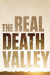 Watch The Real Death Valley