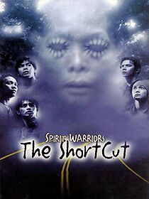 Watch Spirit Warriors the Shortcut