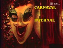 Watch Carnaval Infernal