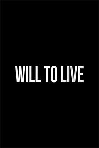 Watch Will to Live