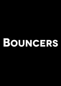 Watch Bouncers