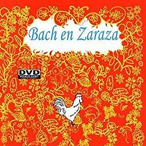 Watch Bach en Zaraza